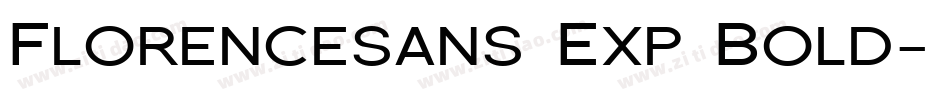 Florencesans Exp Bold字体转换